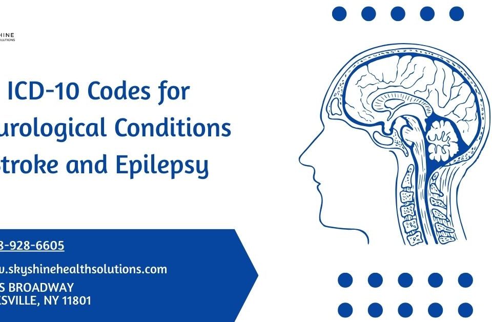 ICD-10 Codes for Neurological Conditions Stroke and Epilepsy